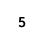 5